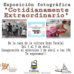 La Casa de la Cultura de Gran Tarajal acoge la exposición fotográfica trans* “Cotidianamente extraordinario”